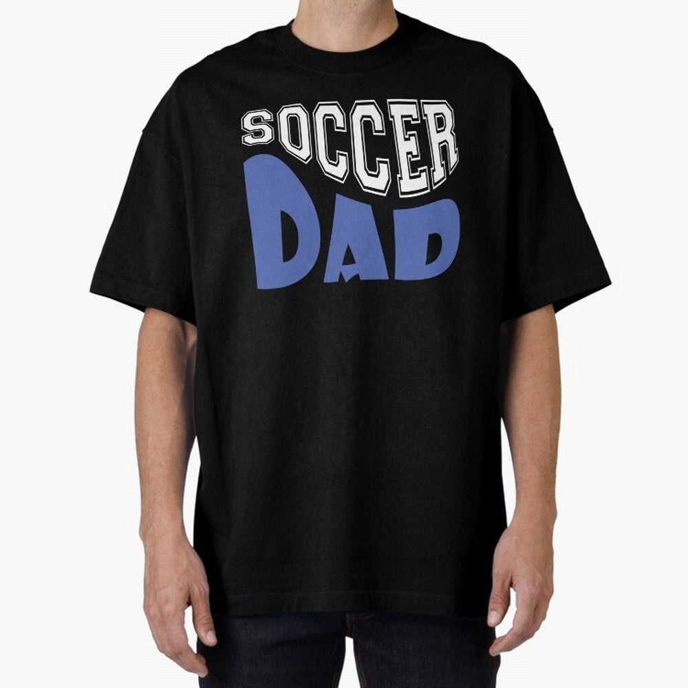 Funny Dad, Football World Cup 2026 Oversized T-Shirt Stand Proud for FIFA World Cup 2026 USA Canada Mexico Filled with Haaland and Mbappe, England, France and Netherlands Energy, Global Supporter Spirit, Legendary Goals, National Colors and