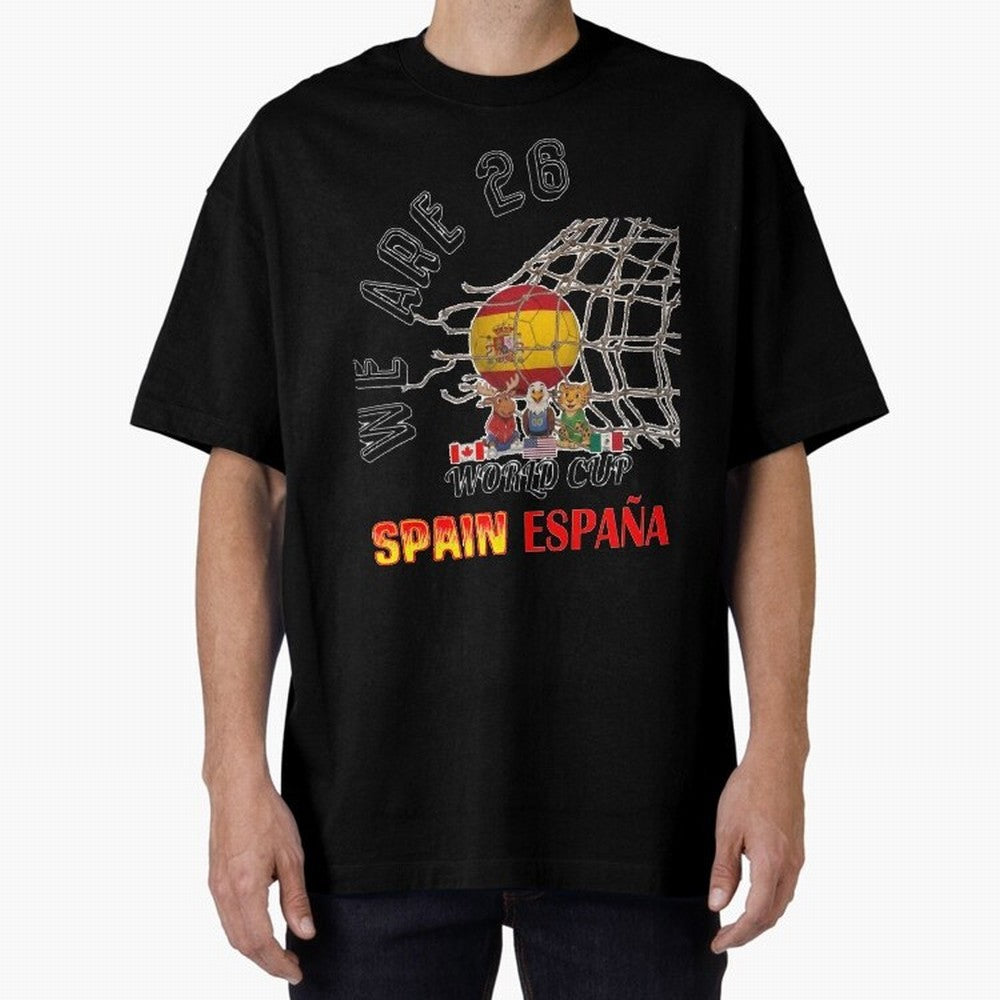 World cup 26 - Spain Oversized T-Shirt Fuel Your Fan Pride for Match Day Hype around FIFA World Cup 2026, CR7 and Messi, Spain, Football History, Final Match Energy, Crowd Noise and Once in a Lifetime Moments; Made for Collectors Who Enjoy Iconic