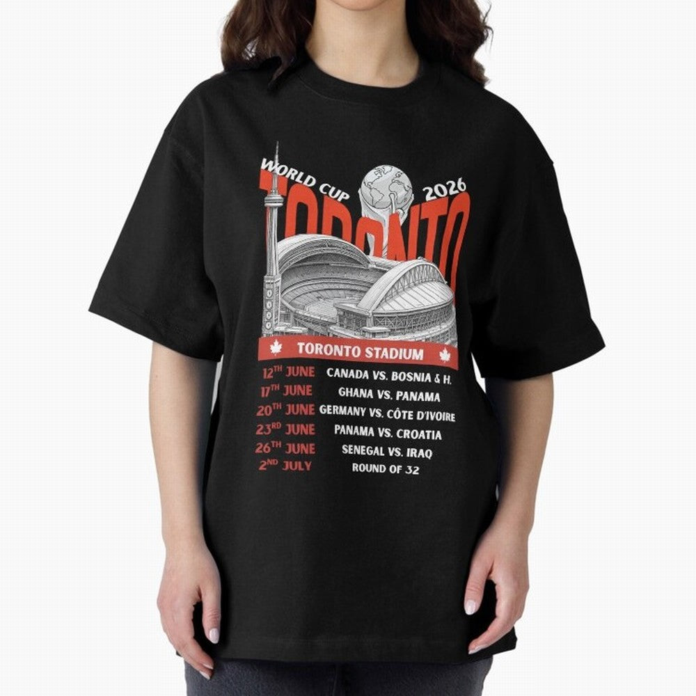 World Cup 2026 Toronto Stadium Match Schedule Soccer Fan Art Oversized T-Shirt Bring Global Tournament Vibes to FIFA World Cup 2026 USA Canada Mexico Connected to Haaland, England, France and Netherlands Energy, Championship Spirit, Famous Goals,