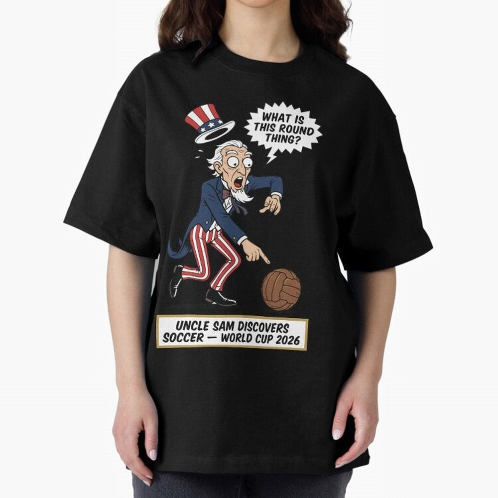 Uncle Sam Discovers Soccer ¡ª V4 Oversized T-Shirt Celebrate Soccer Greatness during Global Football Passion for FIFA World Cup 2026, Highlighting Cristiano Ronaldo, Brazil, Fan Favorite Moments, National Team Passion, Big Match Drama and Soccer