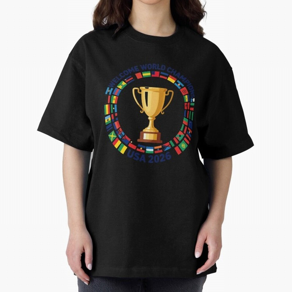World Cup 2026 Celebration T-Shirt | USA Canada Mexico Soccer Fan Tee Oversized T-Shirt Enjoy the Biggest Football Party of FIFA World Cup 2026 Connected to Messi and Cristiano Ronaldo, Spain and Netherlands Energy, Champion Mindset, Group Stage