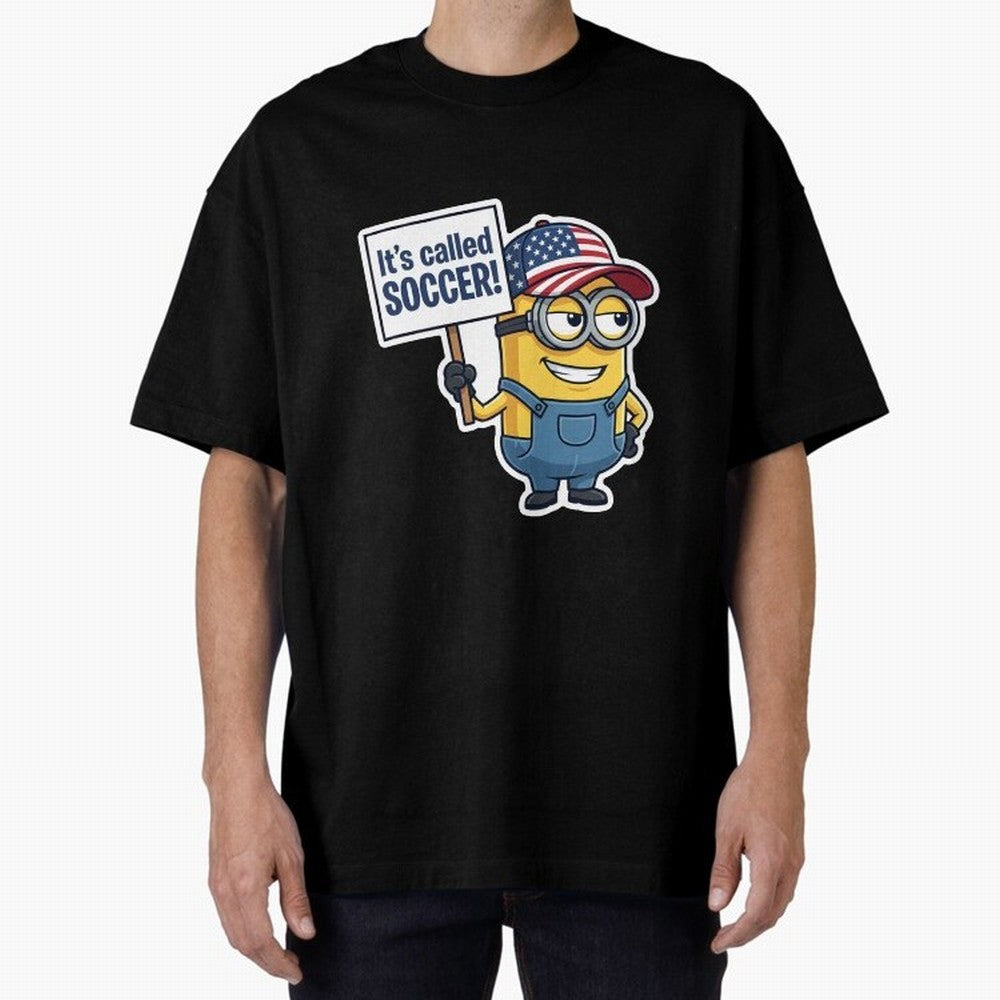 It's Called Soccer! - Funny US Football Meme (Soccer v Football) v1 Oversized T-Shirt Bring Stadium Energy to FIFA World Cup 2026 USA Canada Mexico Spirit, Highlighting Germany, Messi, Neymar and Mbappe, Stadium Memories, Football Loyalty,