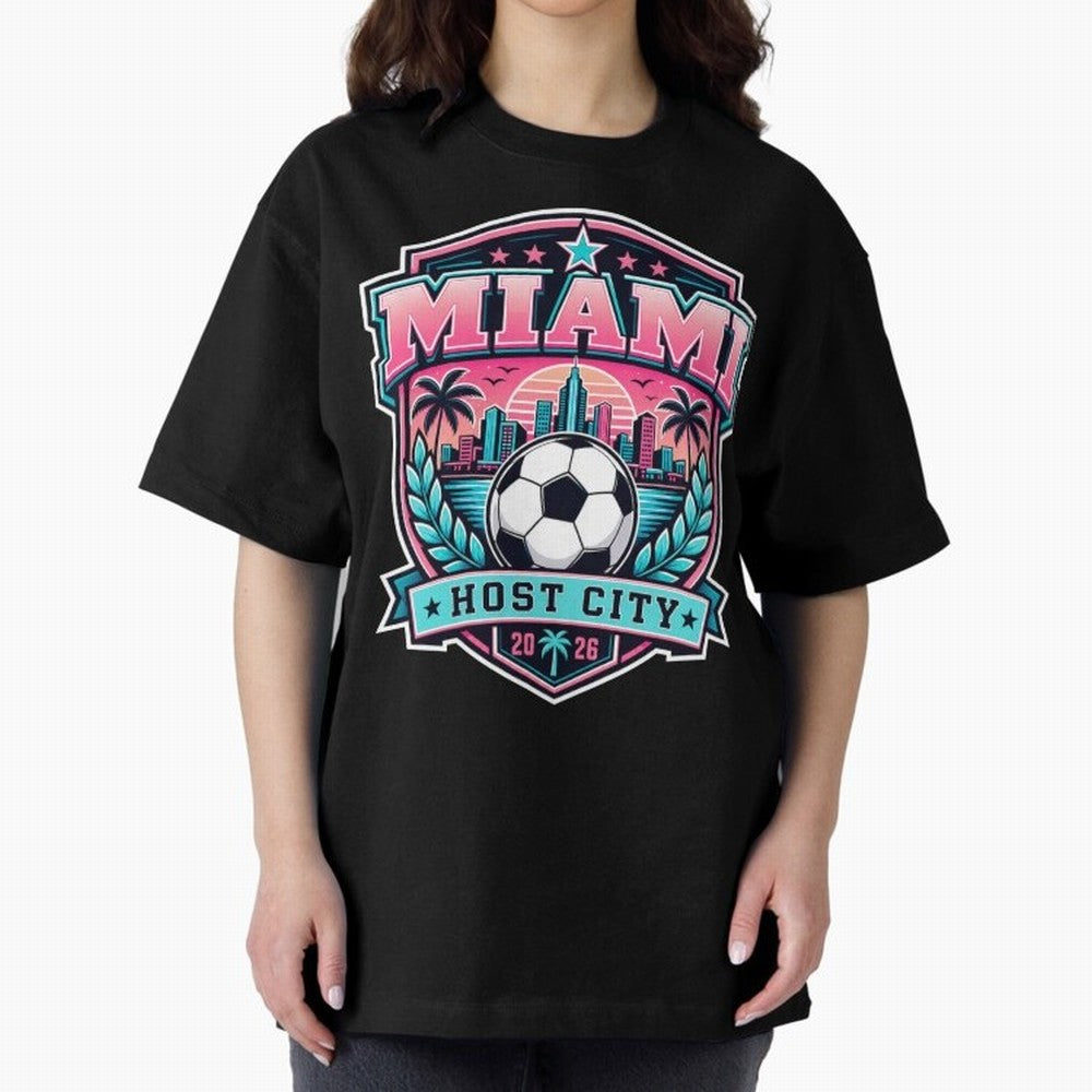 Miami 2026 Host City Emblem Soccer Football Events Oversized T-Shirt Celebrate Fan Favorites in Match Day Hype around FIFA World Cup 2026 USA Canada Mexico, Mbappe and Neymar, Spain, Tournament Hype, Historic Matchups, Family Viewing Parties and
