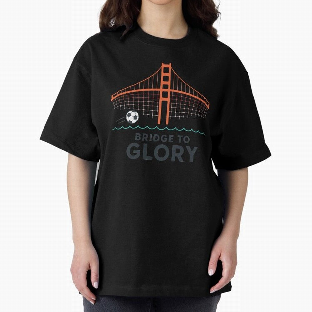 Bridge to Glory Oversized T-Shirt Refresh FIFA World Cup 2026 Group Stage Made for Messi, France Energy, Fan Favorite Moments, National Team Passion, Big Match Drama and Soccer History; Ideal for Football Dads, Football Moms, Friends, Collectors