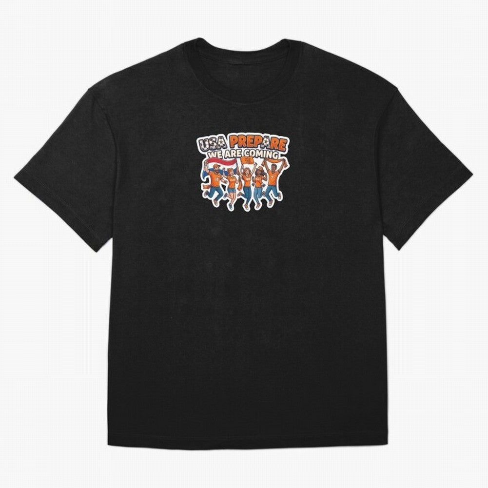 Netherlands Soccer Fans 2026 Sticker We Are Coming Oversized T-Shirt Bring International Match Energy to Match Day Hype around FIFA World Cup 2026 USA Canada Mexico, CR7 and Messi, Netherlands, Stadium Memories, Football Loyalty, International